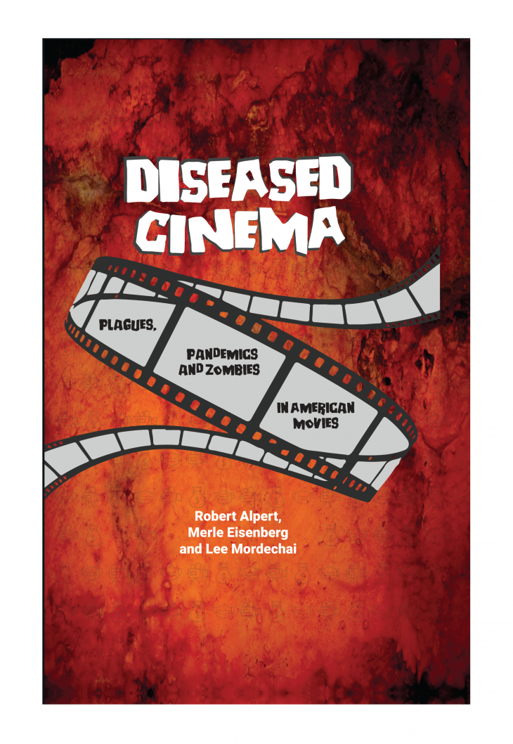 The cover of the book Diseased Cinema: Plagues, Pandemics and Zombies in American Movies. It has a red background with a film reel in the center.